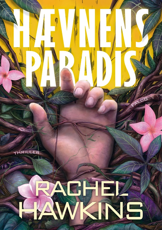 Udkommer i næste uge på Forlaget Falco: HÆVNENS PARADIS af Rachel Hawkins